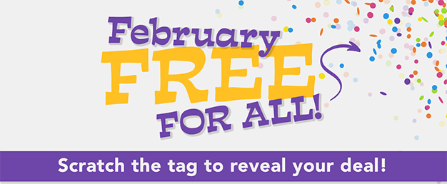February Free For All! Scratch the tag to reveal your deal!