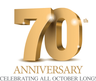 70th Anniversary - Celebrating all October long!